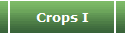 Crops I