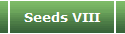 Seeds VIII